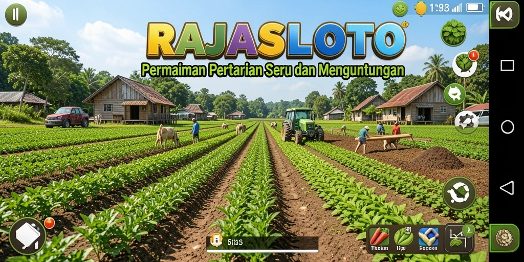Tampilan gameplay menarik dalam RAJASLOTO dengan aktivitas bertani yang menyenangkan.